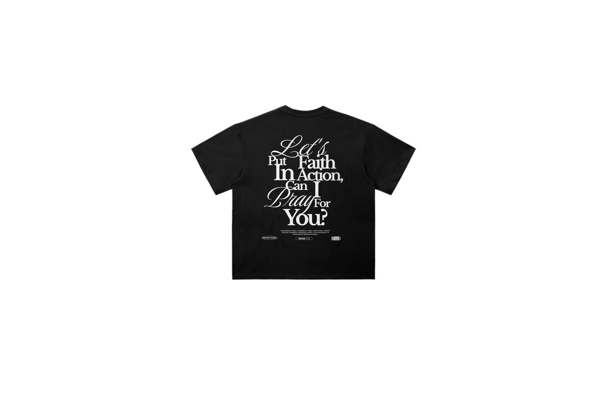 "Can I Pray For You?" T-Shirt