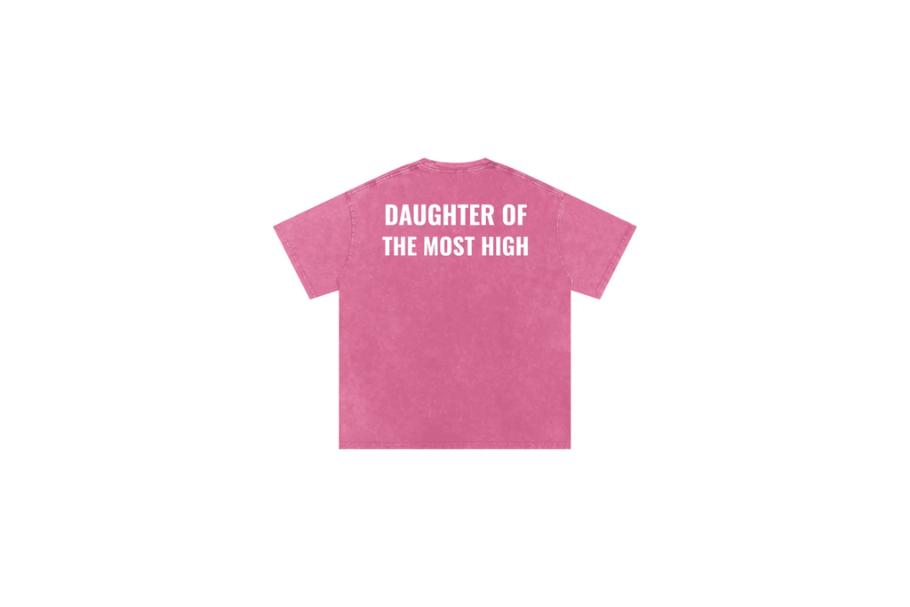 "Daughter Of The Most High" Tee