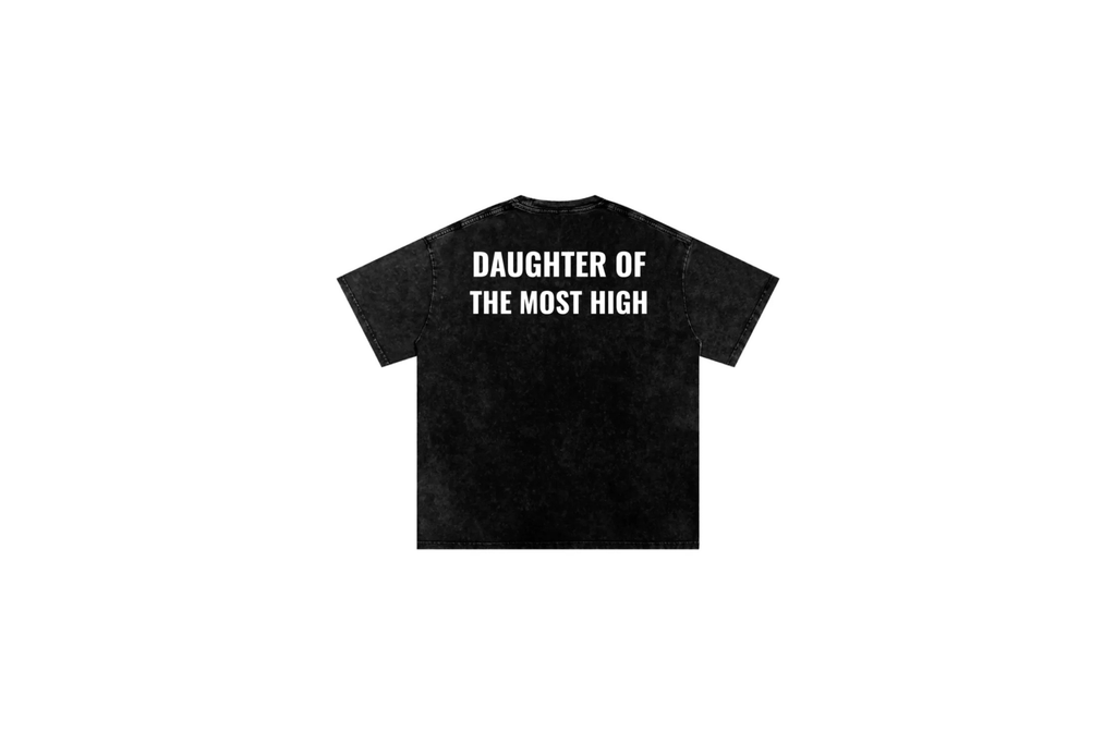 "Daughter Of The Most High" Tee